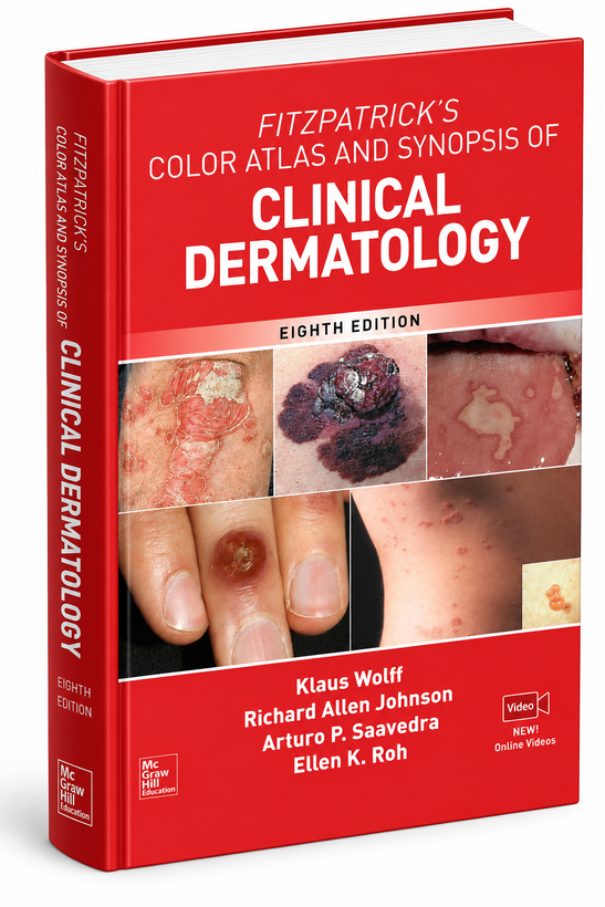 Fitzpatrick’s Color Atlas and Synopsis of Clinical Dermatology, 8th Edition