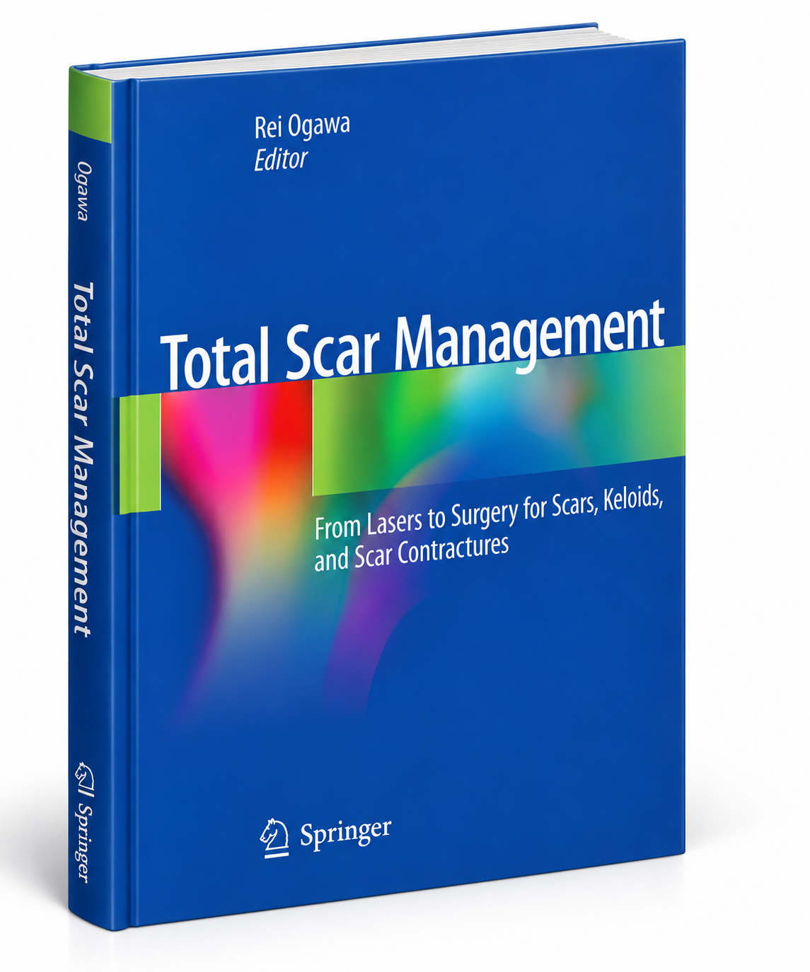 Total Scar Management: From Lasers to Surgery for Scars, Keloids, and Scar Contractures